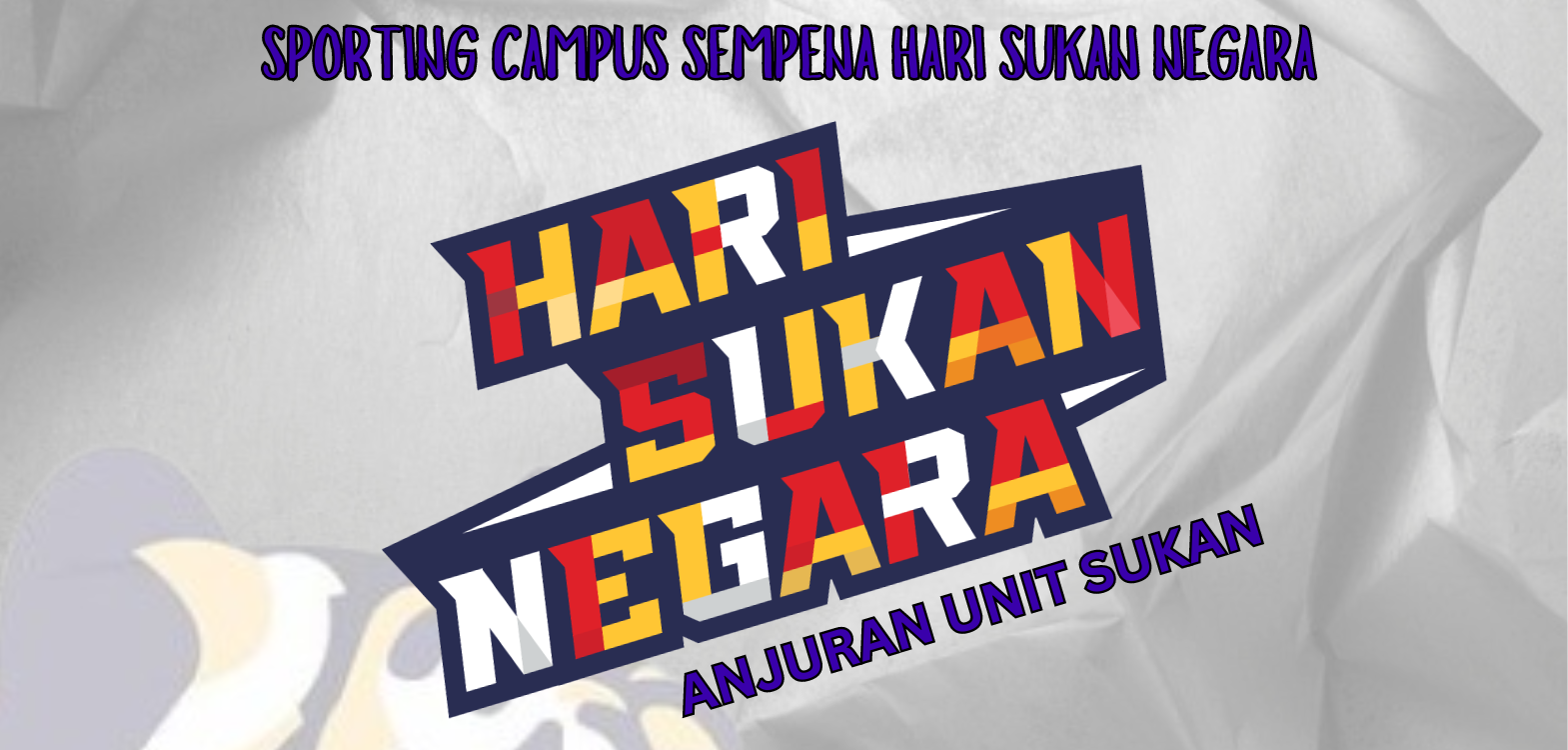 PROGRAM 'SPORTING CAMPUS' SEMPENA HARI SUKAN NEGARA 2024