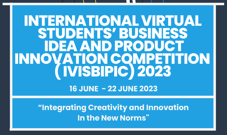 International Virtual Students' Business Idea and Product Innovation Competition (IVISBIPIC) 2023